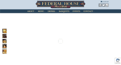 Desktop Screenshot of federalhouserestaurant.com